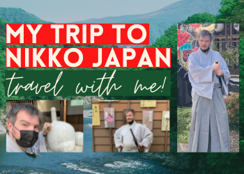My trip to Nikko Japan